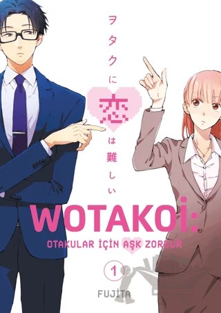Wotakoi 1. Cilt – Fujita – Gerekli Şeyler Yayıncılık kitap kapağı