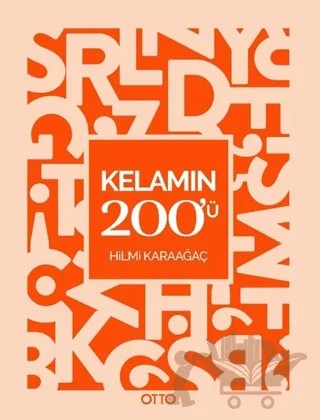 Kelamın 200'ü – Hilmi Karaağaç – Otto Yayınları kitap kapağı