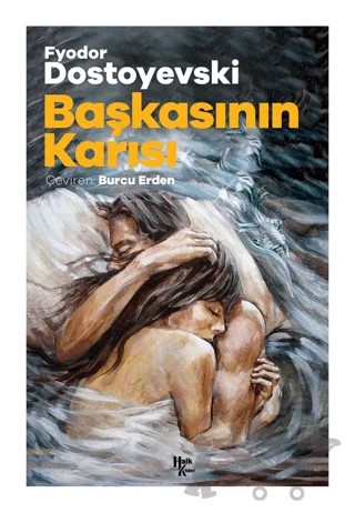 Başkasının Karısı – Fyodor Mihayloviç Dostoyevski – Halk Kitabevi kitap kapağı