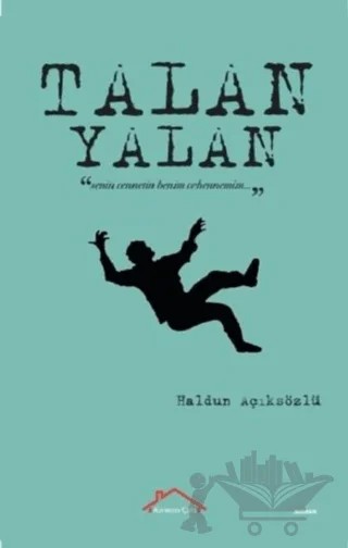 Yalan Talan – Haldun Açıksözlü – Kırmızı Çatı Yayınları kitap kapağı