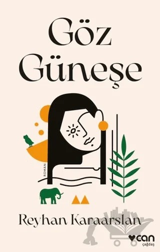 Göz Güneşe – Reyhan Karaarslan – Can Yayınları kitap kapağı