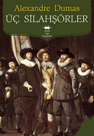 Üç Silahşörler – Alexandre Dumas – Antik Kitap kitap kapağı