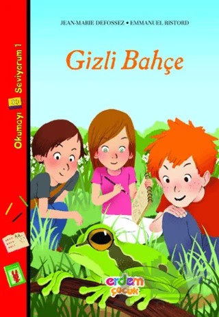 Gizli Bahçe – Emmanuel Rıstord, Jean-Marie Defossez – Erdem Çocuk kitap kapağı