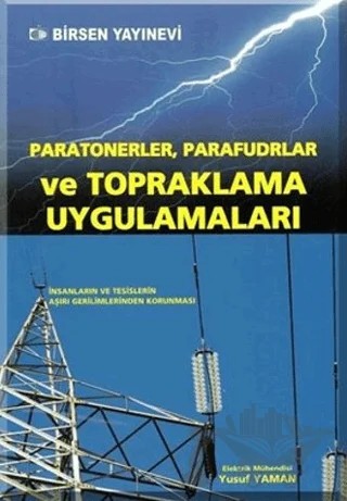 Paratonerler, Parafudrlar ve Topraklama Uygulamaları – Yusuf Yaman – Birsen Yayınevi kitap kapağı