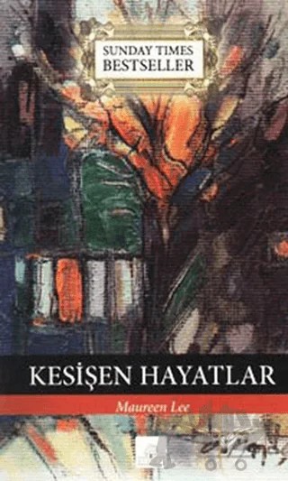 Kesişen Hayatlar – Maureen Lee – Kyrhos Yayınları kitap kapağı