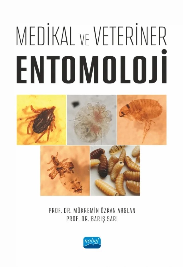 Medikal ve Veteriner Entomoloji – Mükremin Özkan Arslan, Barış Sarı – Nobel Akademik Yayıncılık kitap kapağı