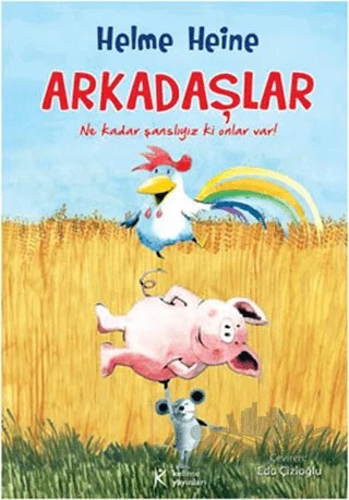 Arkadaşlar – Helme Heine – Kelime Yayınları kitap kapağı