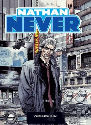 Nathan Never Sayı: 18 – Bepi Vigna, Michele Medda, Stefano Piani – Çizgi Düşler Yayınevi kitap kapağı