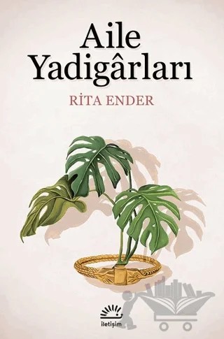 Aile Yadigarları – Rita Ender – İletişim Yayınevi kitap kapağı