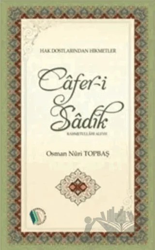 Cafer-i Sadık – Osman Nuri Topbaş – Kampanya Kitapları - Erkam kitap kapağı