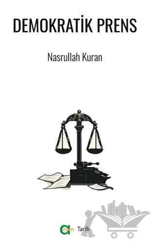 Demokratik Prens – Nasrullah Kuran – Aram Yayınları kitap kapağı