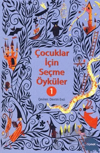 Çocuklar İçin Seçme Öyküler - 1 – Kolektif – Dipnot Yayınları kitap kapağı