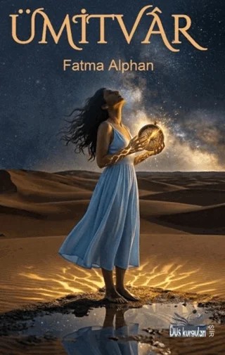 Ümitvar – Fatma Alphan – Düş Kurguları Yayıncılık kitap kapağı
