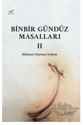 Binbir Gündüz Masalları - Cilt 2 – Mehmet Dursun Erdem – Pruva Yayınları kitap kapağı