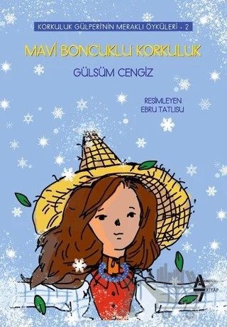 Mavi Boncuklu Korkuluk - Korkuluk Gülperi'nin Meraklı Öyküleri 2 – Gülsüm Cengiz – A7 Kitap kitap kapağı