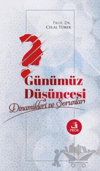 Günümüz Düşüncesi – Celal Türer – Fecr Yayınları kitap kapağı