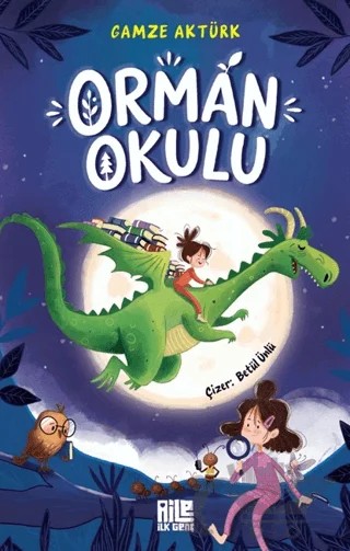 Orman Okulu – Gamze Aktürk – Aile Yayınları kitap kapağı