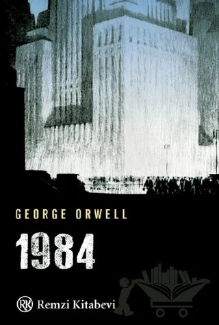 1984 – George Orwell – Remzi Kitabevi kitap kapağı