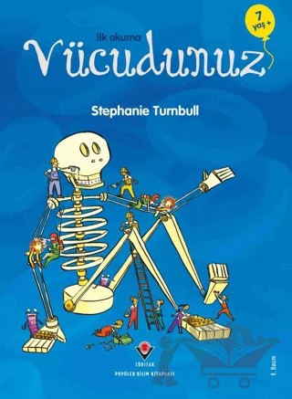 İlk Okuma - Vücudunuz – Stephanie Turnbull – TÜBİTAK Yayınları kitap kapağı