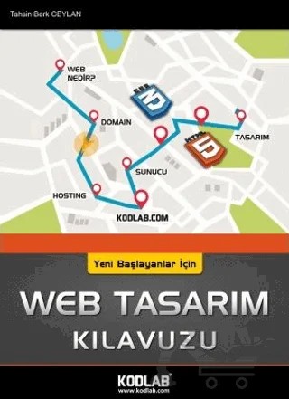 Yeni Başlayanlar İçin Web Tasarım Kılavuzu – Tahsin Berk Ceylan – Kodlab Yayın Dağıtım kitap kapağı