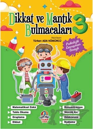 Dikkat ve Mantık Bulmacaları - 3 – Türkan Ada Kömürcü – Yağmur Çocuk kitap kapağı