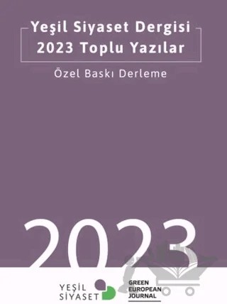 Yeşil Siyaset Dergisi 2023 Toplu Yazılar – Yeni İnsan Yayınevi kitap kapağı