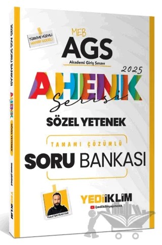 2025 MEB AGS Ahenk Serisi Sözel Yetenek Tamamı Çözümlü Soru Bankası – Yusuf Bayraktar – Yediiklim Yayınları kitap kapağı