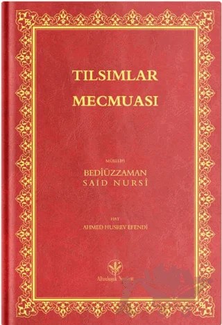 Orta Boy Tılsımlar Mecmuası (Mukayeseli) – Bediüzzaman Said Nursi – Altınbaşak Neşriyat kitap kapağı