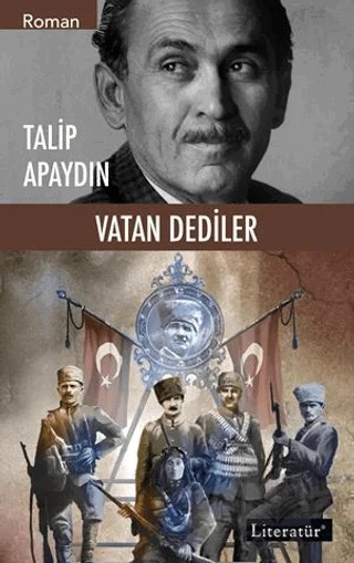 Vatan Dediler - 2 – Talip Apaydın – Literatür Yayıncılık kitap kapağı