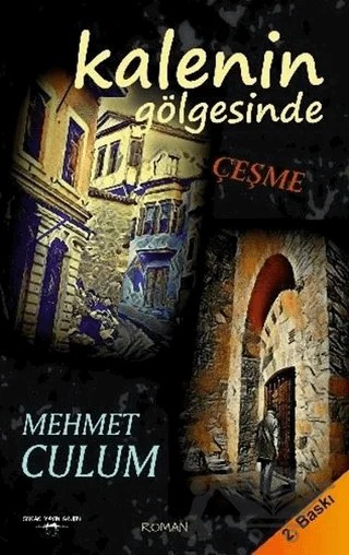 Kalenin Gölgesinde Çeşme – Mehmet Culum – Sokak Kitapları Yayınları kitap kapağı