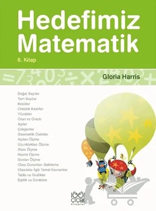 Hedefimiz Matematik 6. Kitap – Gloria Harris – 1001 Çiçek Kitaplar kitap kapağı