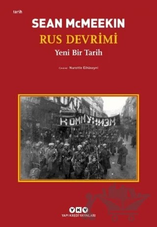 Rus Devrimi – Yeni Bir Tarih – Sean McMeekin – Yapı Kredi Yayınları kitap kapağı