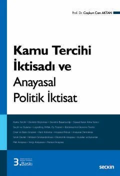 Kamu Tercihi İktisadı ve Anayasal Politik İktisat – Coşkun Can Aktan – Seçkin Yayıncılık kitap kapağı