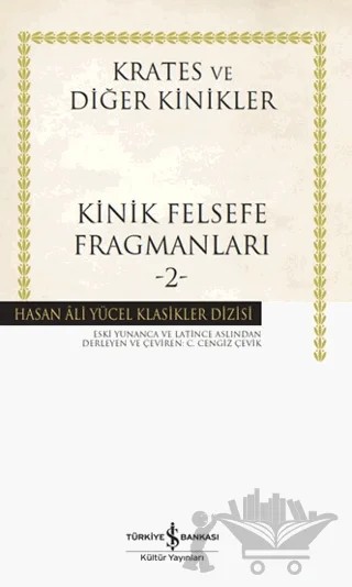 Kinik Felsefe Fragmanları -2- – Kolektif – İş Bankası Kültür Yayınları kitap kapağı