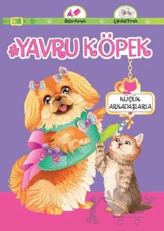 Yavru Köpek Küçük Arkadaşlarla – Abdullah Karaca – Koloni Çocuk kitap kapağı