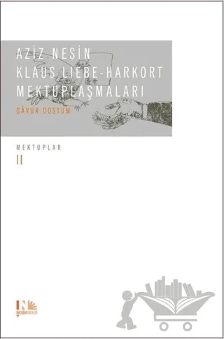 Klaus Liebe Harkort Mektuplaşmaları – Aziz Nesin, Klaus Liebe-Harkort – Nesin Yayınevi kitap kapağı