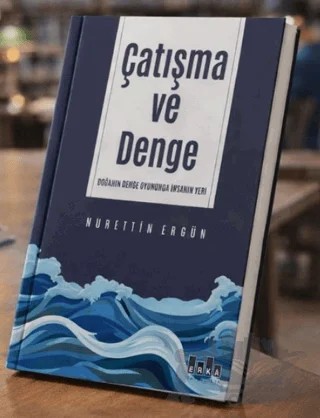 Çatışma ve Denge – Nurettin Ergün – Erka Yayıncılık kitap kapağı
