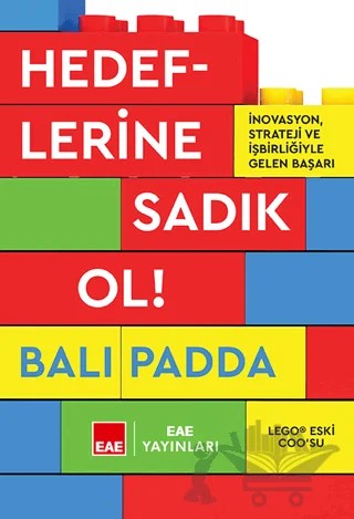 Hedeflerine Sadık Ol! – Bali Padda – EAE Yayınları kitap kapağı