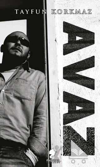 Avaz – Tayfun Korkmaz – Morena Yayınevi kitap kapağı