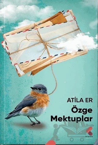 Özge Mektuplar – Atila Er – Klaros Yayınları kitap kapağı