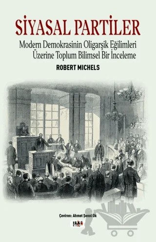 Siyasal Partiler – Robert Michels – Tilki Kitap kitap kapağı