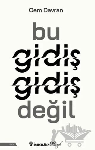 Bu Gidiş Gidiş Değil – Cem Davran – İnkılap Kitabevi kitap kapağı