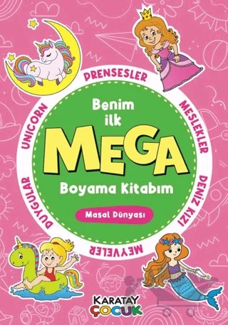 Mega Boyama Kitabım - Masal Dünyası – Kolektif – Karatay Çocuk kitap kapağı