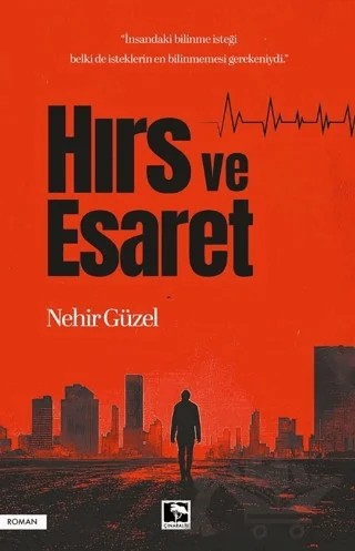 Hırs ve Esaret – Nehir Güzel – Çınaraltı Yayınları kitap kapağı