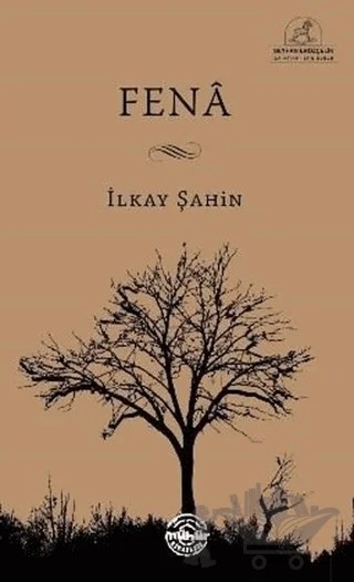 Fena – İlkay Şahin – Mühür Kitaplığı kitap kapağı