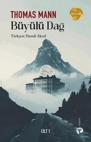 Büyülü Dağ - Cilt 1 – Thomas Mann – Turkuvaz Kitap kitap kapağı