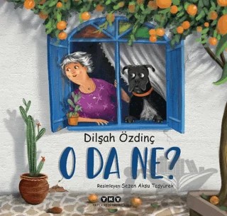 O da Ne? – Dilşah Özdinç – Yapı Kredi Yayınları kitap kapağı