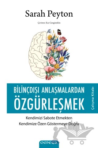 Bilinçdışı Anlaşmalardan Özgürleşmek – Sarah Peyton – Omega kitap kapağı