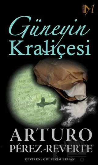 Güneyin Kraliçesi – Arturo Perez Reverte – Yapı Kredi Yayınları kitap kapağı