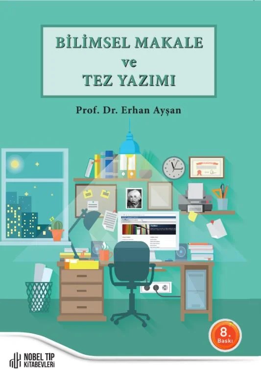 Bilimsel Makale ve Tez Yazımı 8.Baskı – Nobel Tıp Kitabevleri kitap kapağı